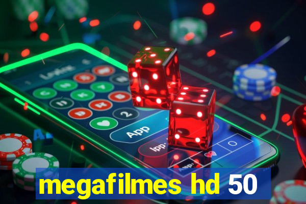 megafilmes hd 50